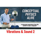Arbor Scientific Conceptual Physics Alive: Vibrations & Sound 2