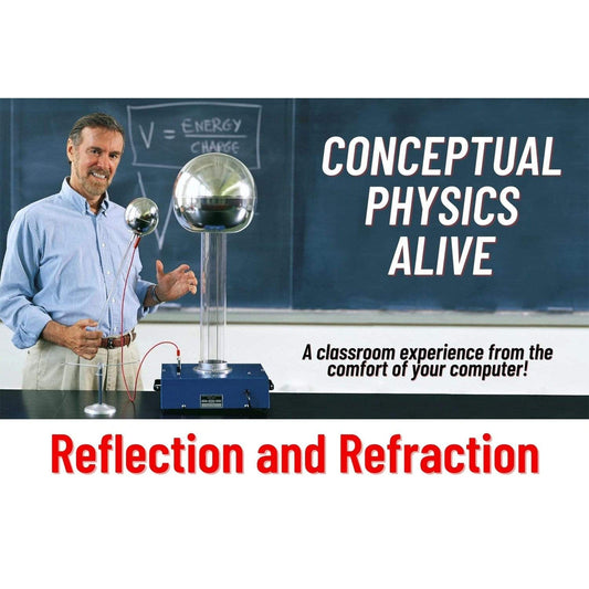 Arbor Scientific Conceptual Physics Alive: Reflection and Refraction