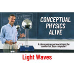 Conceptual Physics Alive: Light Waves