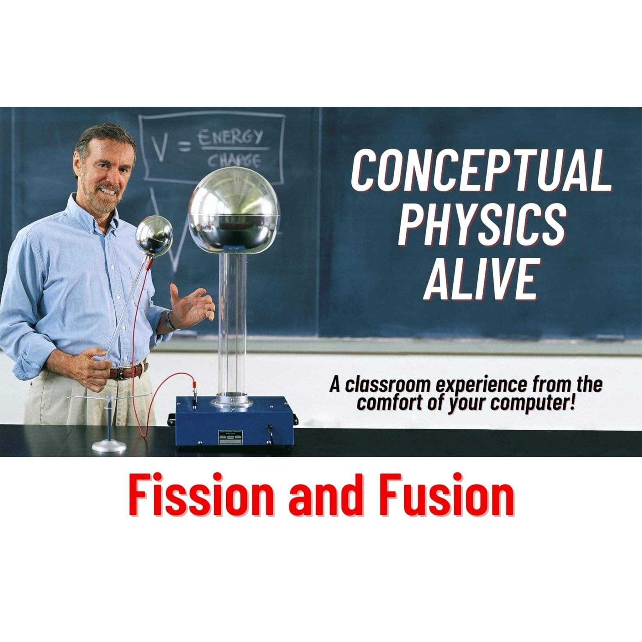Arbor Scientific Conceptual Physics Alive: Fission and Fusion