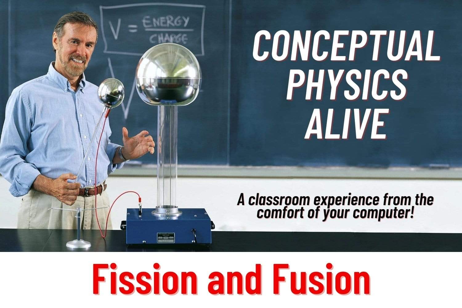 Arbor Scientific Conceptual Physics Alive: Fission and Fusion