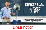 Conceptual Physics Alive: Linear Motion