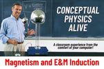 Conceptual Physics Alive: Magnetism and E&M Induction