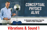 Conceptual Physics Alive: Vibrations & Sound 1